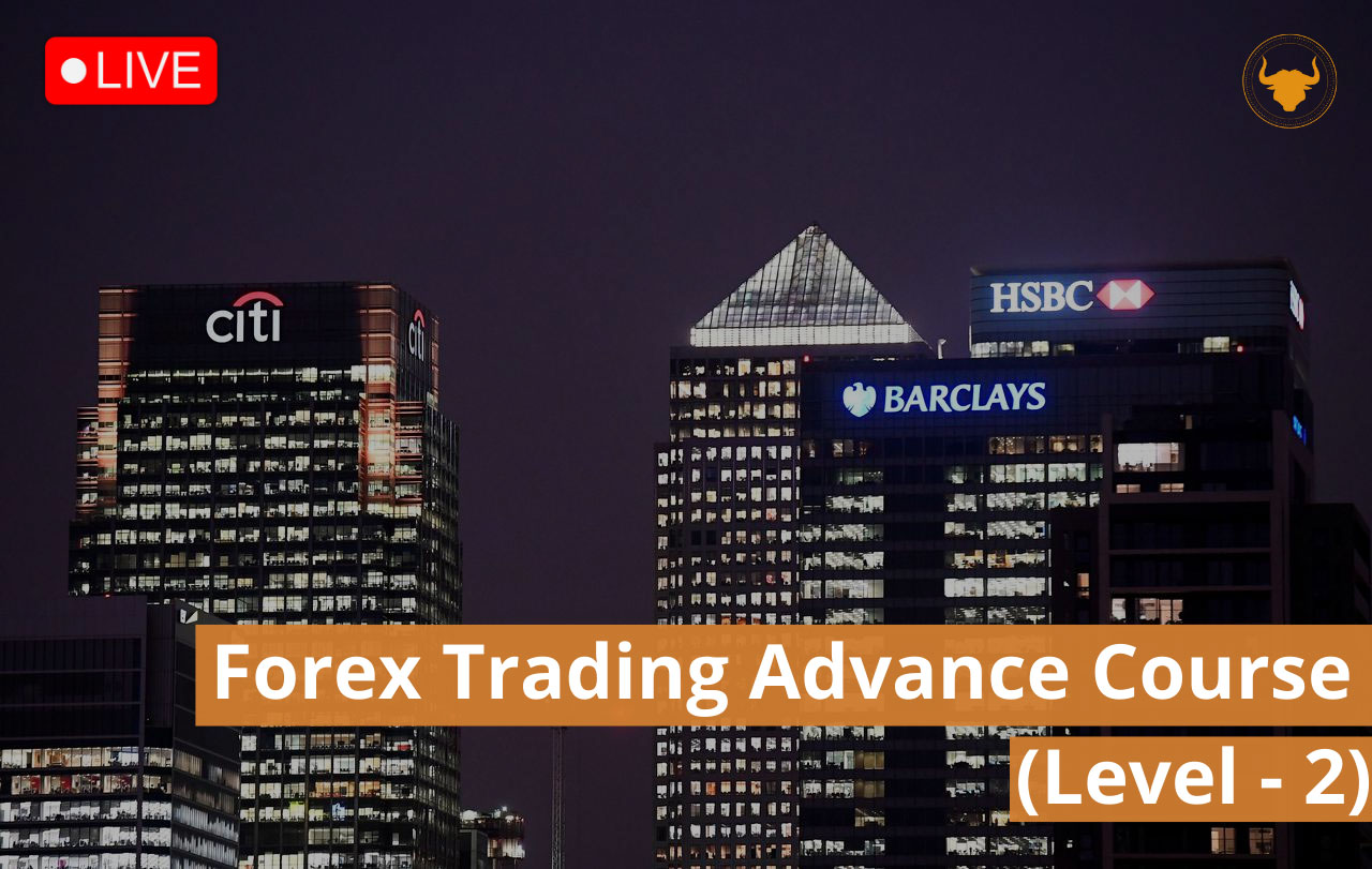 Forex Trading Advance Course Level-2